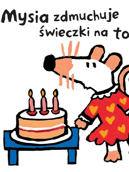 Wydawnictwo Dwie Siostry - Sto lat, Mysiu!