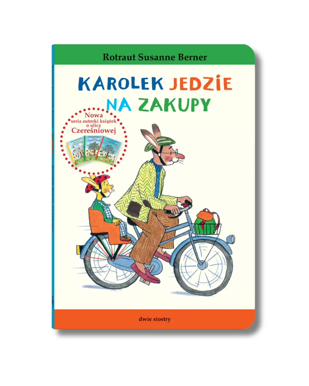 Wydawnictwo Dwie Siostry - Karolek jedzie na zakupy Wydawnictwo Dwie Siostry - Karolek jedzie na zakupy