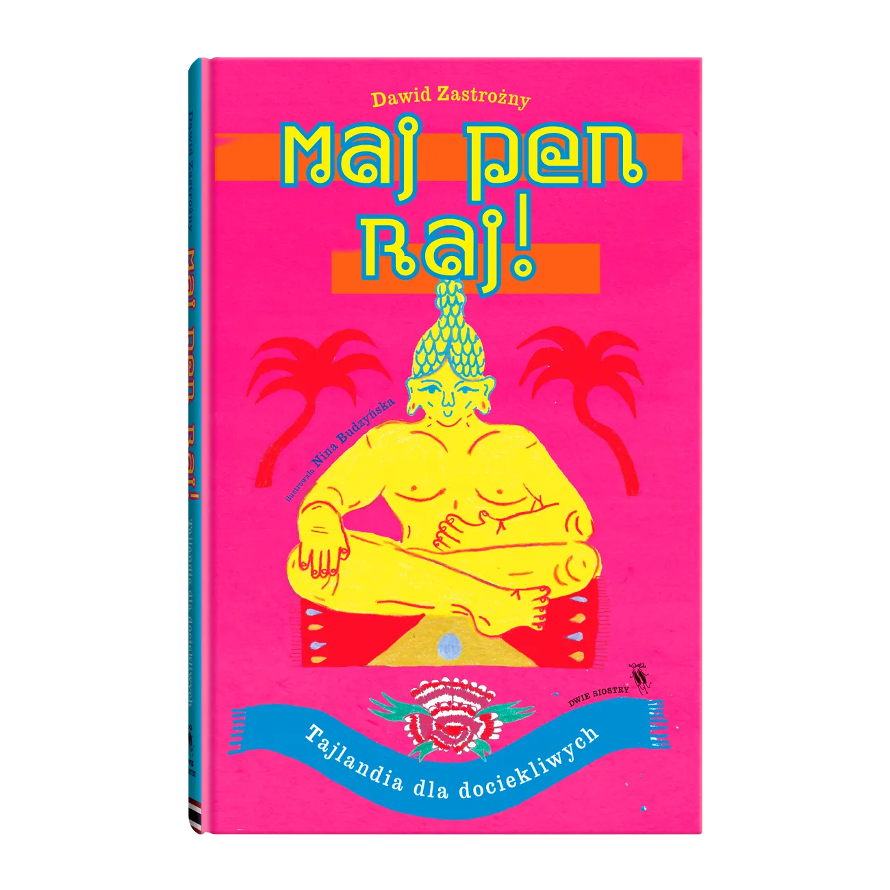 Maj pen raj! Tajlandia dla dociekliwych