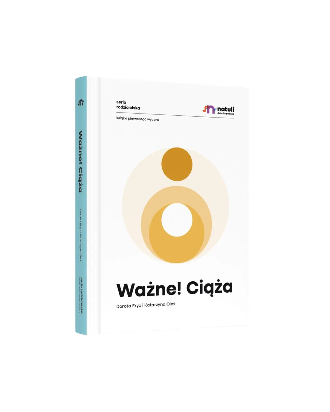 Ważne! Ciąża Wydawnictwo Natuli Ważne! Ciąża Wydawnictwo Natuli
