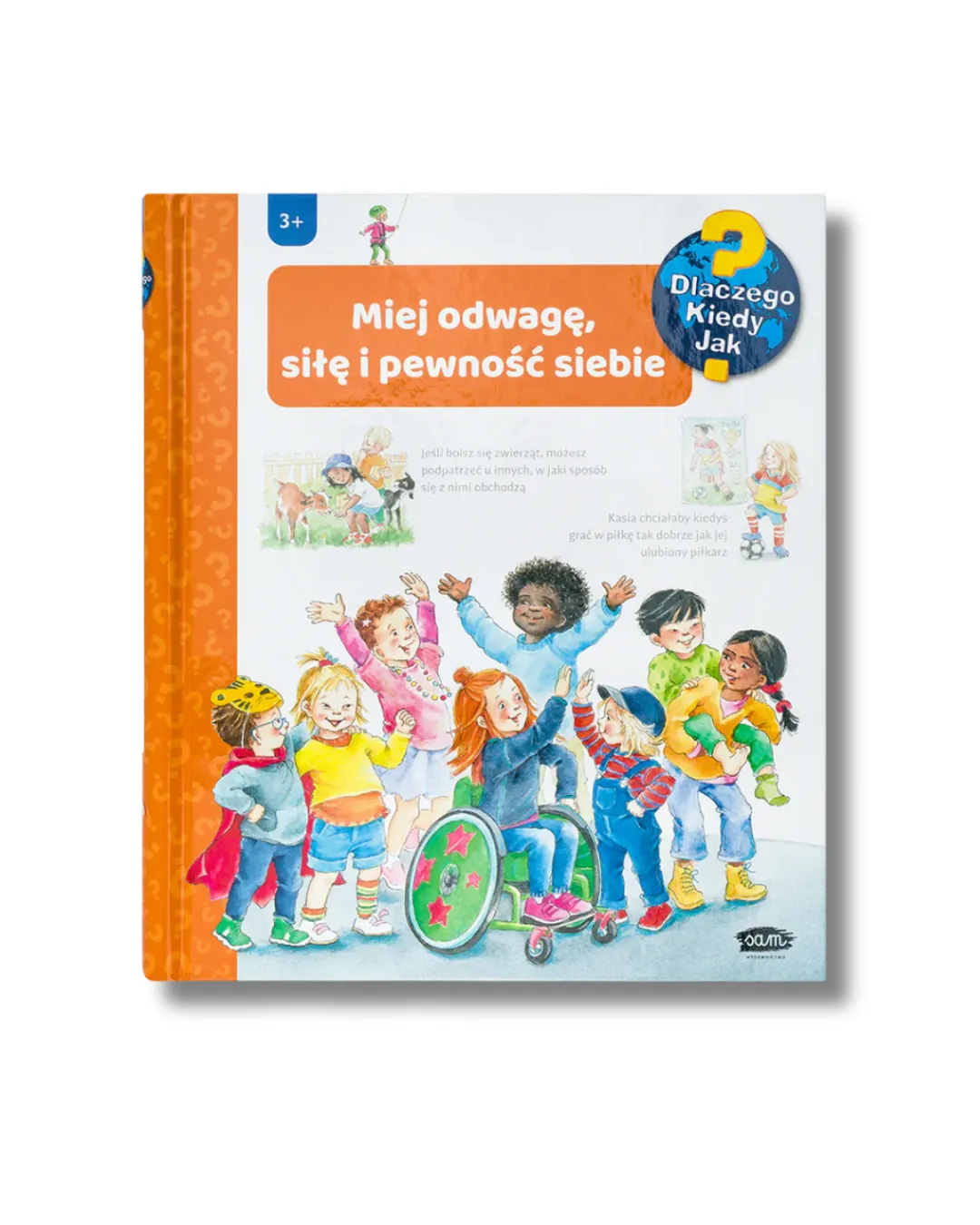 Miej odwagę, siłę i pewność siebie