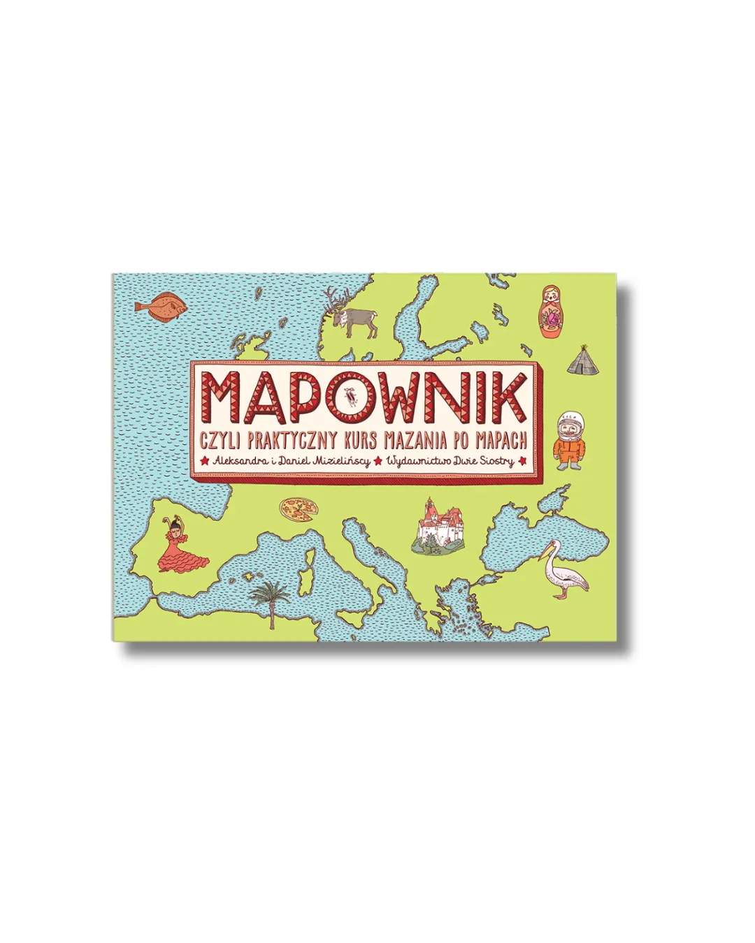 Wydawnictwo Dwie Siostry - Mapownik Wydawnictwo Dwie Siostry - Mapownik