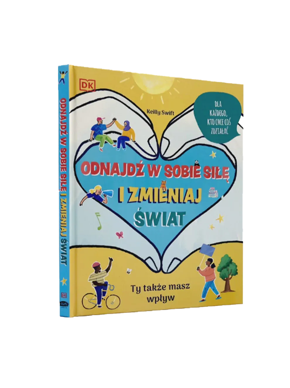 Wydawnictwo SAM - Odnajdź w sobie siłę i zmieniaj świat