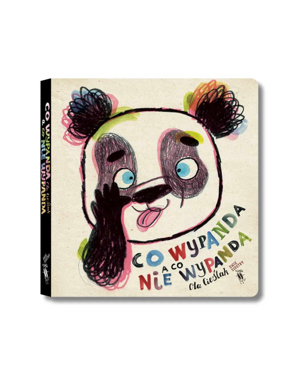 Wydawnictwo Dwie Siostry - Co wypanda, a co nie wypanda Wydawnictwo Dwie Siostry - Co wypanda, a co nie wypanda