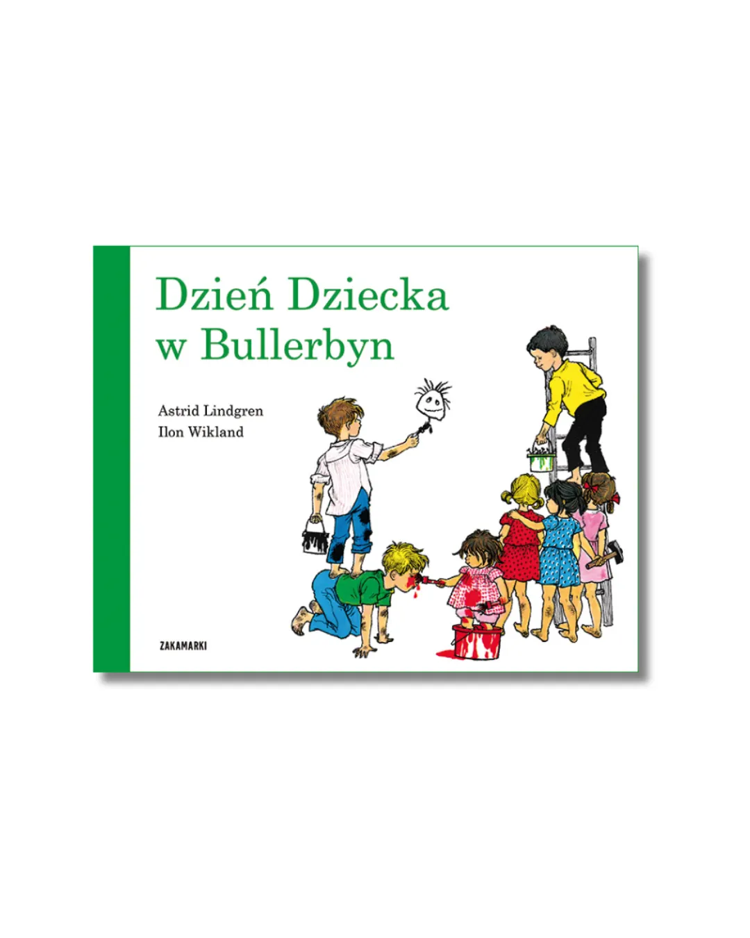 Wydawnictwo Zakamarki - Dzień Dziecka w Bullerbyn Wydawnictwo Zakamarki - Dzień Dziecka w Bullerbyn