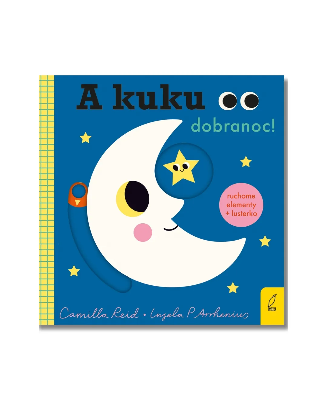 Wydawnictwo Wilga - A KUKU, Dobranoc!