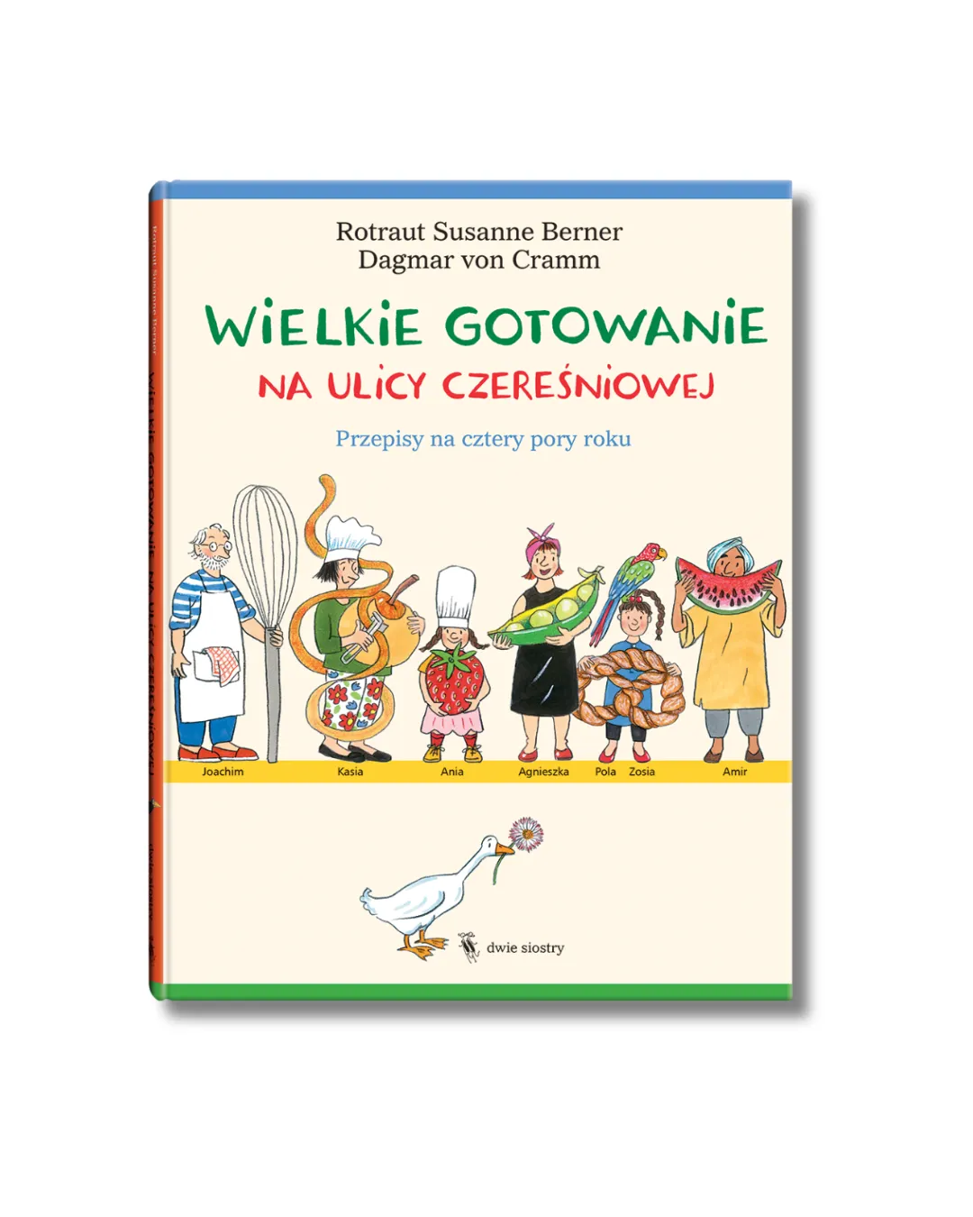 Wydawnictwo Dwie Siostry - Wielkie gotowanie na ulicy Czereśniowej