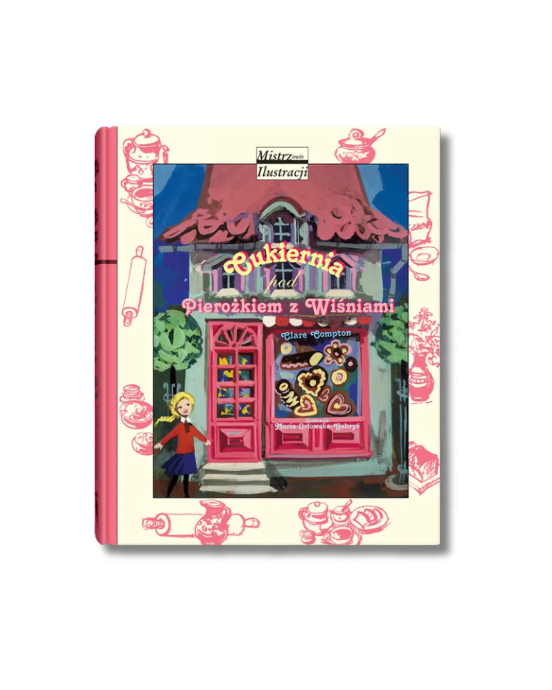 Wydawnictwo Dwie Siostry - Cukiernia pod Pierożkiem z Wiśniami Wydawnictwo Dwie Siostry - Cukiernia pod Pierożkiem z Wiśniami