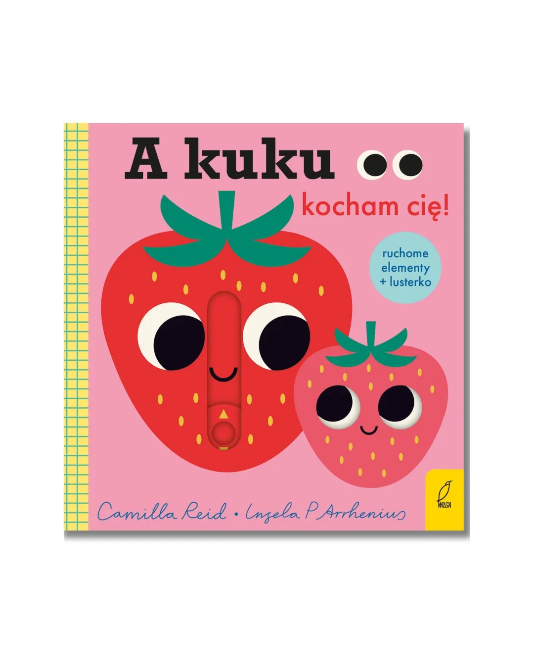 Wydawnictwo Wilga - A KUKU, Kocham Cię!