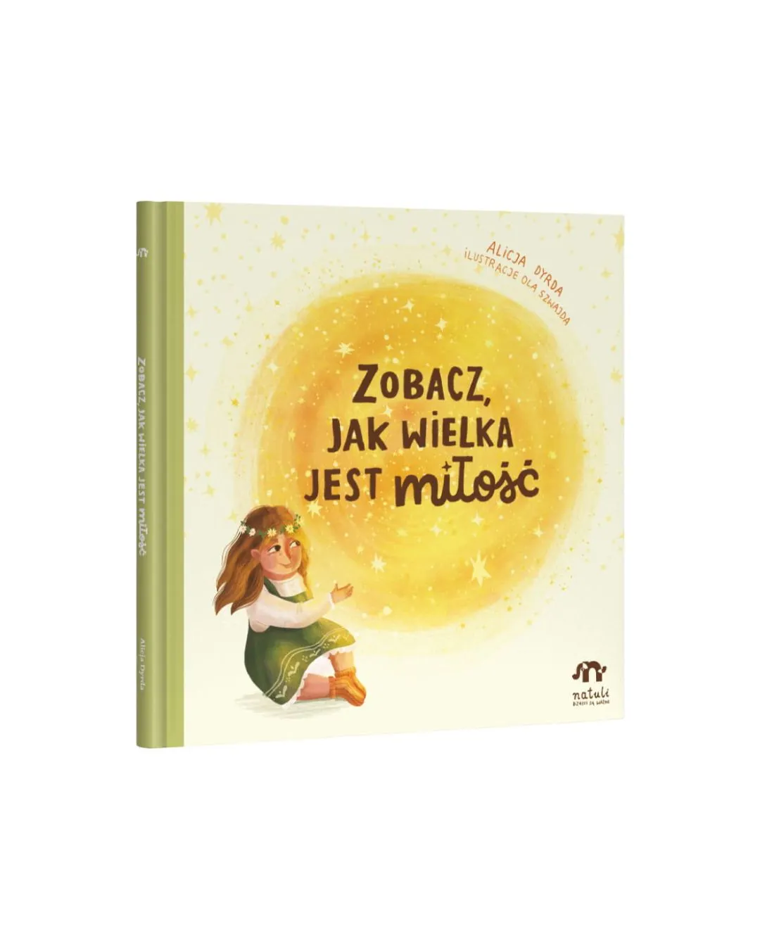 Wydawnictwo Natuli - Zobacz, jak wielka jest miłość Wydawnictwo Natuli - Zobacz, jak wielka jest miłość